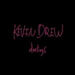 Image du média "DARLINGS de Kevin DREW"