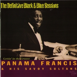 Image du média "GETTIN' IN THE GROOVE de Panama FRANCIS & HIS SAVOY SULTANS"