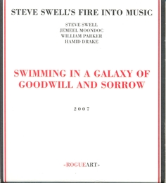 Image du média "SWIMMING IN A GALAXY OF GOODWILL AND SORROW de Steve SWELL'S FIRE INTO MUSIC"