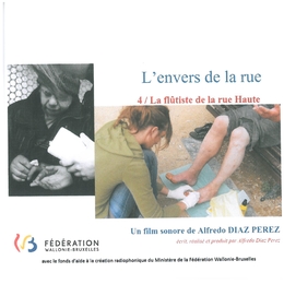 Image du média "L'ENVERS DE LA RUE - 4/ LA FLÛTISTE DE LA RUE HAUTE de Alfredo DIAZ PEREZ"