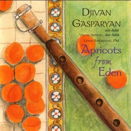 Image du média "APRICOTS FROM EDEN de Djivan GASPARYAN"