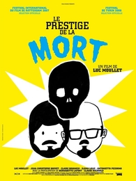 Image du média "LE PRESTIGE DE LA MORT de Luc MOULLET"