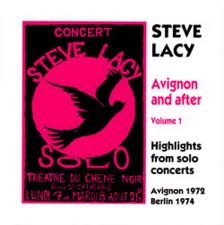 Couverture AVIGNON AND AFTER, VOL. 1 - HIGHLIGHTS FROM SOLO CONCERTS (1 de Steve LACY