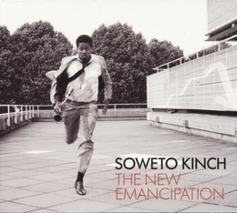 Image du média "THE NEW EMANCIPATION de Soweto KINCH"