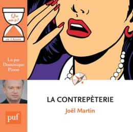 Image du média "LA CONTREPÈTERIE (QUE SAIS-JE ? EN 1 HEURE) de Joël MARTIN"