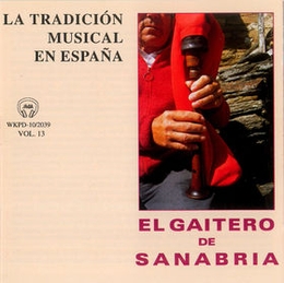 Image du média "TRADICION MUSICAL EN ESPANA VOL. 13: EL GAITERO DE SANABRIA de Julio PRADA GUZMAN"