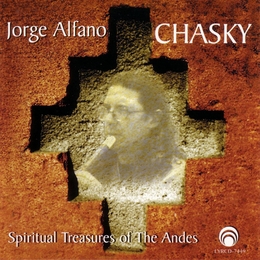 Image du média "CHASKY: SPIRITUAL TREASURES OF THE ANDES de Jorge ALFANO"