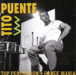 Image du média "TOP PERCUSSION / DANCE MANIA de Tito PUENTE"