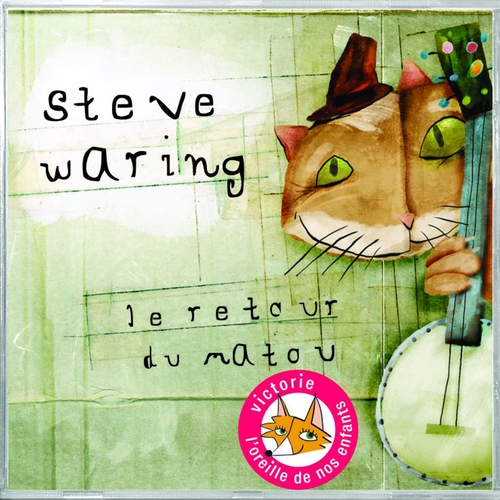 Couverture LE RETOUR DE MATOU de Steve WARING