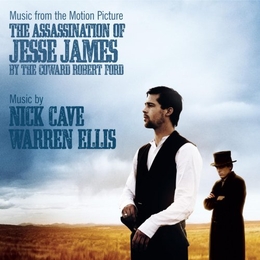 Image du média "THE ASSASSINATION OF JESSE JAMES de Nick CAVE & WARREN ELLIS"