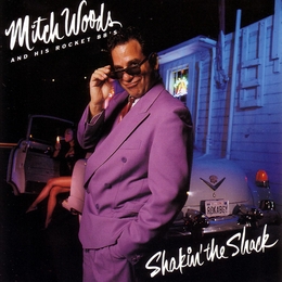 Image du média "SHAKIN' THE SHACK de Mitch WOODS & HIS ROCKET 88'S"