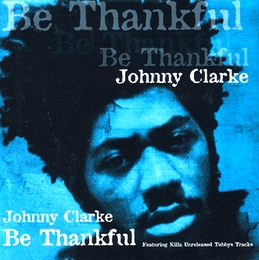 Image du média "BE THANKFUL de Johnny CLARKE"