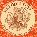 Image du média "MELODII TUVI. THROAT SONGS AND FOLK TUNES FROM TUVA"