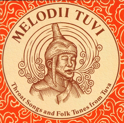 Couverture MELODII TUVI. THROAT SONGS AND FOLK TUNES FROM TUVA