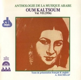 Image du média "ANTHOLOGIE DE LA MUSIQUE ARABE: OUM KALTSOUM VII (1936) de Om KALSOUM"