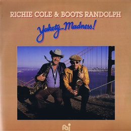 Image du média "YAKETY MADNESS de Richie COLE & BOOTS RANDOLPH"