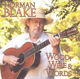 Image du média "WOOD, WIRE & WORDS de Norman BLAKE"