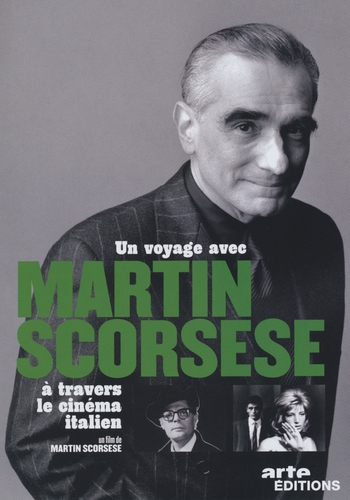 Couverture UN VOYAGE AVEC MARTIN SCORSESE À TRAVERS LE CINÉMA ITALIEN