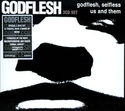 Couverture GODFLESH/SELFLESS/US AND THEM de GODFLESH