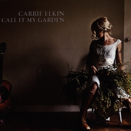 Image du média "CALL IT MY GARDEN de Carrie ELKIN"