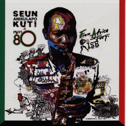 Image du média "FROM AFRICA WITH FURY: RISE de Seun Anikulapo KUTI & EGYPT 80"