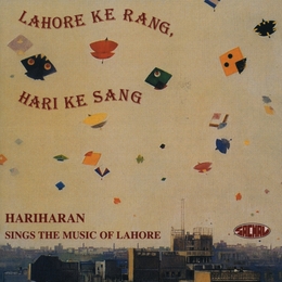 Image du média "LAHORE KE RANG, HARI KE SANG de HARIHARAN"