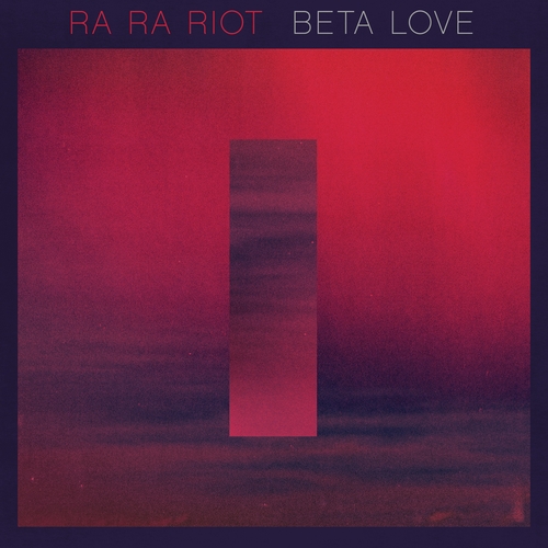 Couverture BETA LOVE de RA RA RIOT