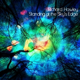 Image du média "STANDING AT THE SKY'S EDGE de Richard HAWLEY"