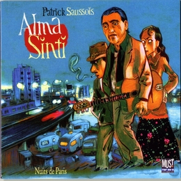 Image du média "NUITS DE PARIS de Patrick SAUSSOIS & ALMA SINTI"