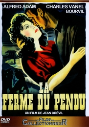 Image du média "LA FERME DU PENDU de Jean DRÉVIL"