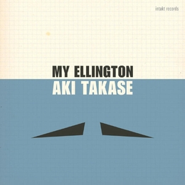 Image du média "MY ELLINGTON de Aki TAKASE"