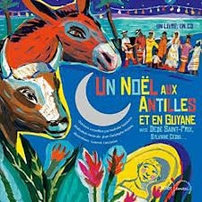 Image du média "UN NOËL AUX ANTILLES ET EN GUYANE de Nathalie SOUSSANA"