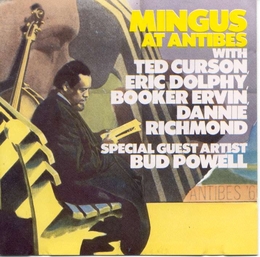 Image du média "MINGUS AT ANTIBES de Charles MINGUS"