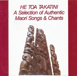 Image du média "HE TOA TAKATINI: A SELEC. OF AUTHENTIC MAORI SONGS & CHANTS"