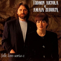 Image du média "FOLK-LORE-SORTA-I de Txomin ARTOLA & AMAIA ZUBIRIA"