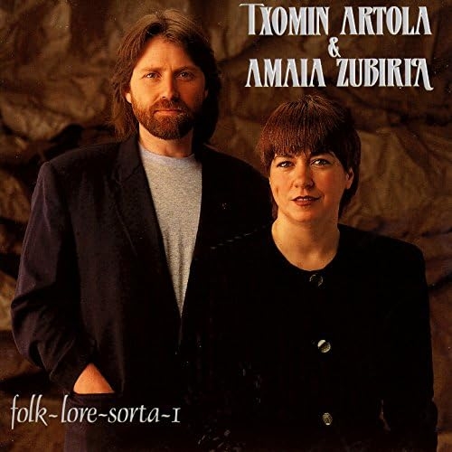 Couverture FOLK-LORE-SORTA-I de Txomin ARTOLA & AMAIA ZUBIRIA