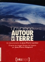 Image du média "UN VOYAGE AUTOUR DE LA TERRE de Jean-Pierre LARCHER"