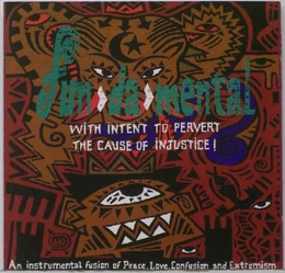 Image du média "WITH INTENT TO PERVERT THE CAUSE OF INJUSTICE de FUN-DA-MENTAL"