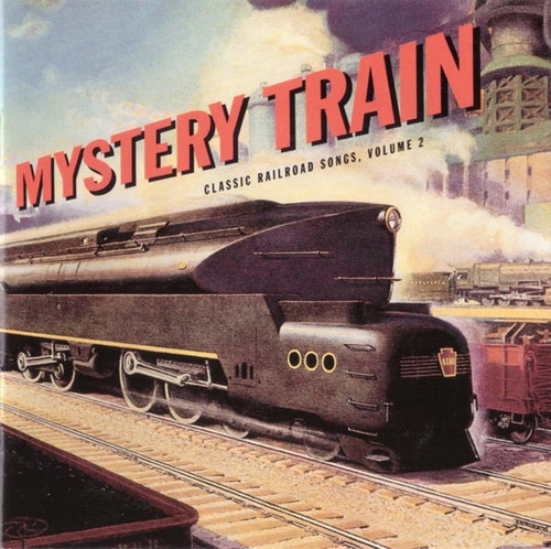 Couverture CLASSIC RAILROAD SONGS VOL. 2: MYSTERY TRAIN