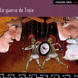 Image du média "LA GUERRE DE TROIE de CONTE TRADITIONNEL GRÈCE"