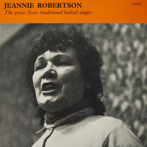 Couverture THE J. ROBERTSON: GREAT SCOTS TRADITIONAL BALLAD SINGER de Jeannie ROBERTSON