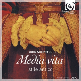 Image du média "MEDIA VITA & OTHER LITURGICAL WORKS de John SHEPPARD"