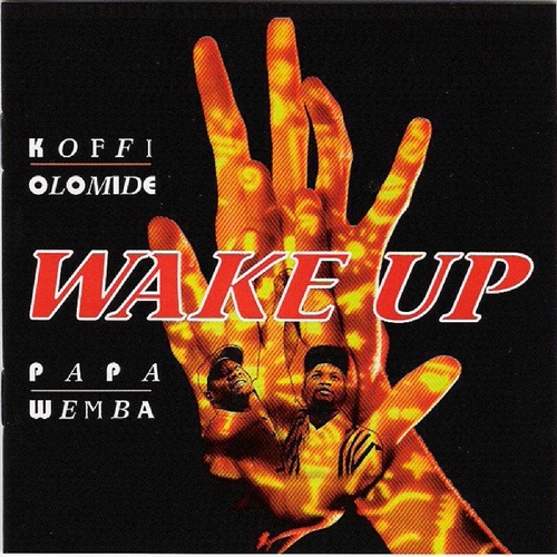 Couverture WAKE UP de Koffi OLOMIDE & PAPA WEMBA