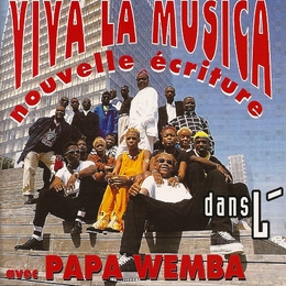 Image du média "NOUVELLE ECRITURE de PAPA WEMBA & VIVA LA MUSICA"