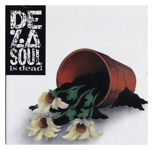 Couverture DE LA SOUL IS DEAD de DE LA SOUL