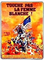 Image du média "TOUCHE PAS LA FEMME BLANCHE de Marco FERRERI"