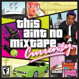 Image du média "THIS AIN'T NO MIXTAPE de CURREN$Y"