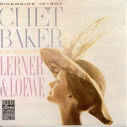 Image du média "PLAYS THE BEST OF LERNER & LOEWE de Chet BAKER"