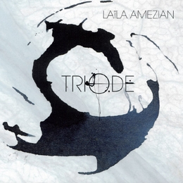 Image du média "TRIODE de Laïla AMEZIAN"