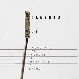 Image du média "CONCERTA DE CORDAS & MÁQUINAS DE RITMO de Gilberto GIL"